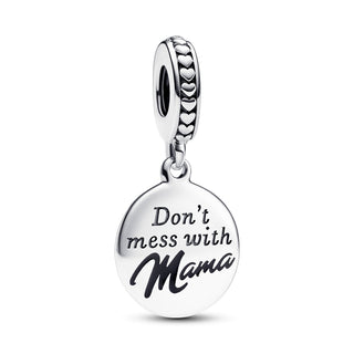 Charm Pendente ?Don?t Mess With Mama?